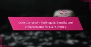 Color Correction: Techniques, Benefits and Enhancements for Event Photos