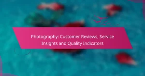 Photography: Customer Reviews, Service Insights and Quality Indicators