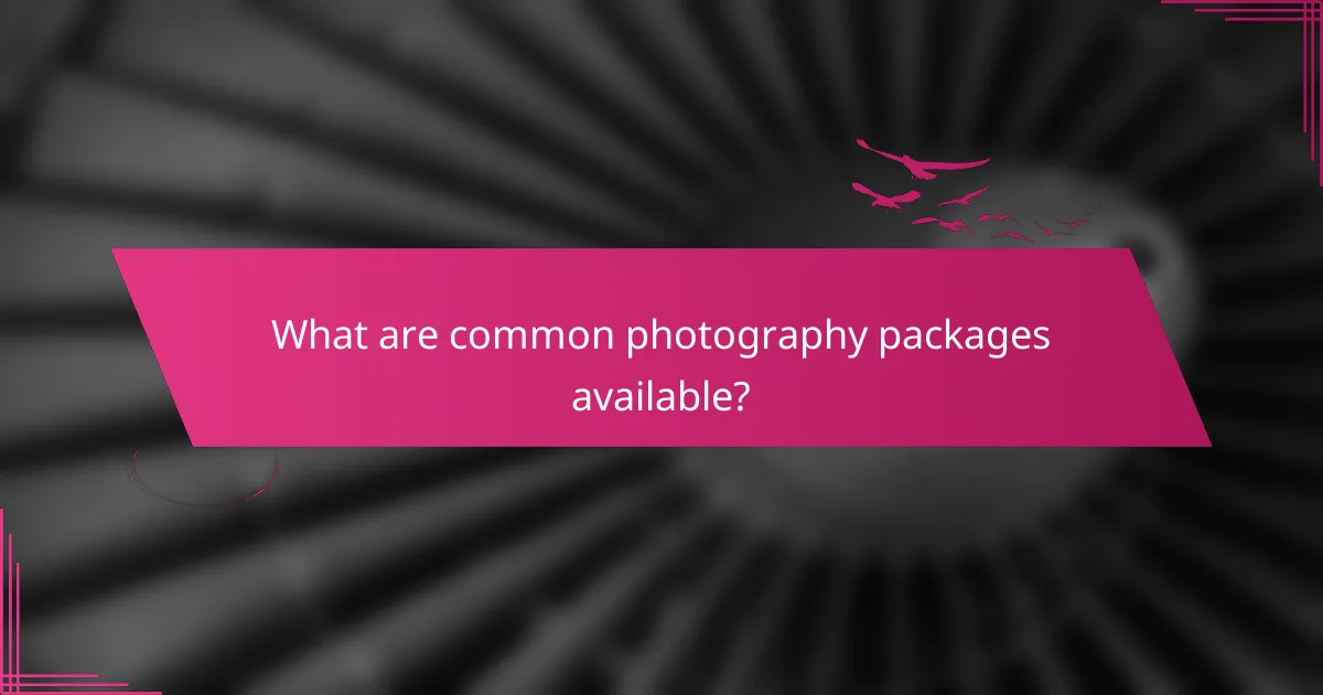What are common photography packages available?