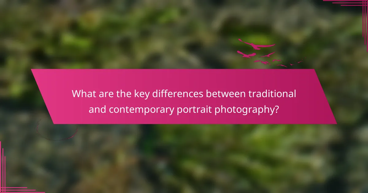 What are the key differences between traditional and contemporary portrait photography?