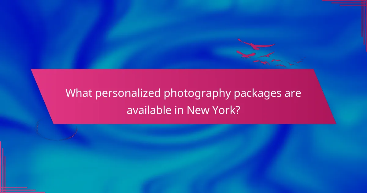 What personalized photography packages are available in New York?